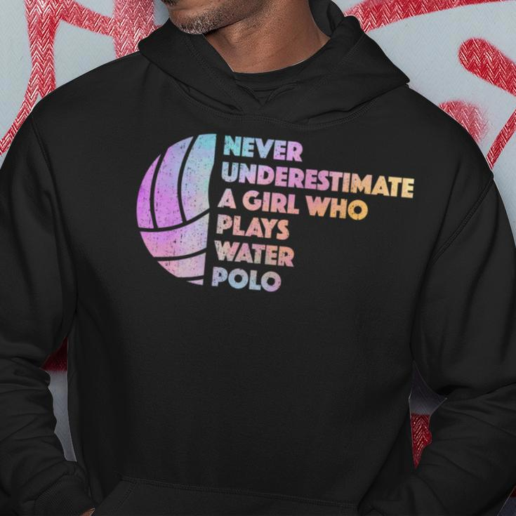 Never Underestimate A Girl Who Plays Water Polo Waterpolo Hoodie Funny Gifts