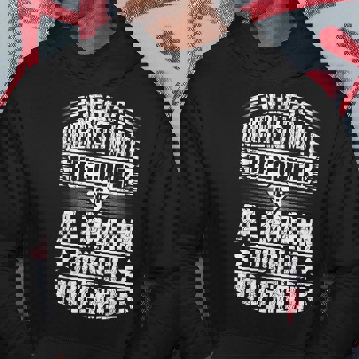 Never Underestimate A Man Born In November Birthday Gifts Gift For Mens Hoodie Funny Gifts