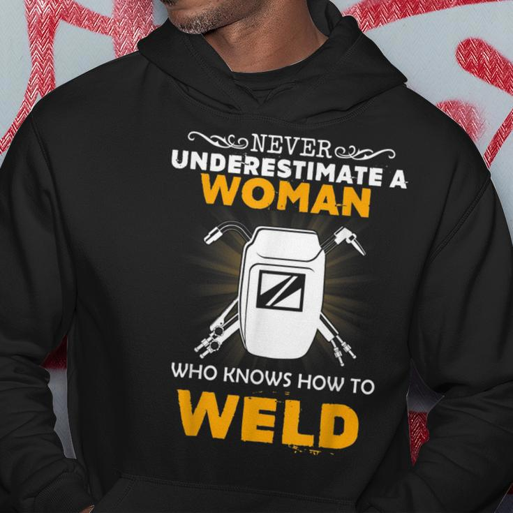 Never Underestimate A Woman Know Weld Woman Welder Welder Funny Gifts Hoodie Unique Gifts