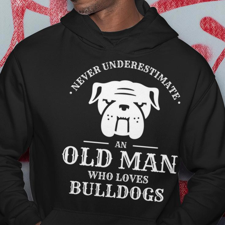 Never Underestimate An Old Man Who Loves Bulldogs Dog Lover Hoodie Funny Gifts