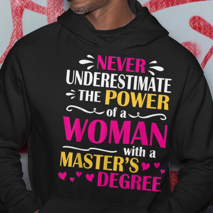 Never Underestimate Power Of A Woman With A Masters Degree Hoodie Unique Gifts