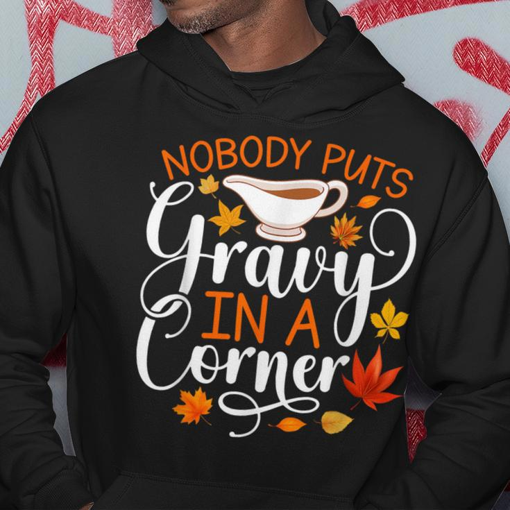 Nobody Puts Gravy In The Corner Thanksgiving Hoodie Funny Gifts