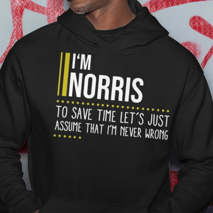 Norris Name Gift Im Norris Im Never Wrong Hoodie Funny Gifts