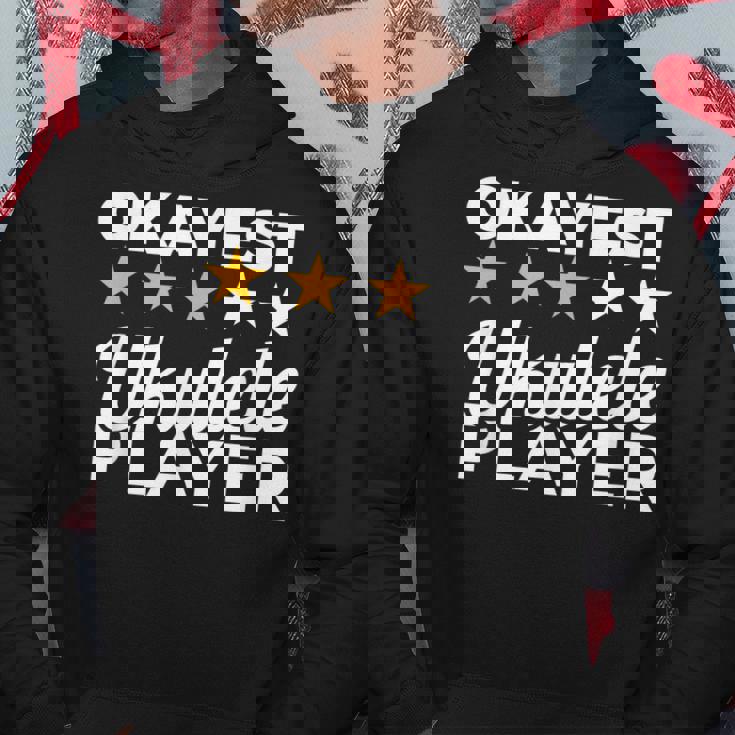 Okayest Ukulele Player Ukulelist Hoodie Unique Gifts