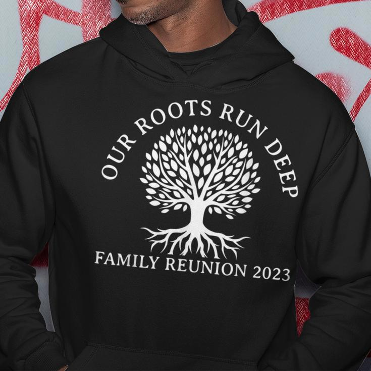Our Roots Run Deep Family Reunion 2023 Annual Get-Together Hoodie Funny Gifts