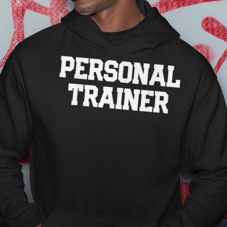 Personal Trainer Fitness Trainer Instructor Exercise Gym Hoodie Unique Gifts