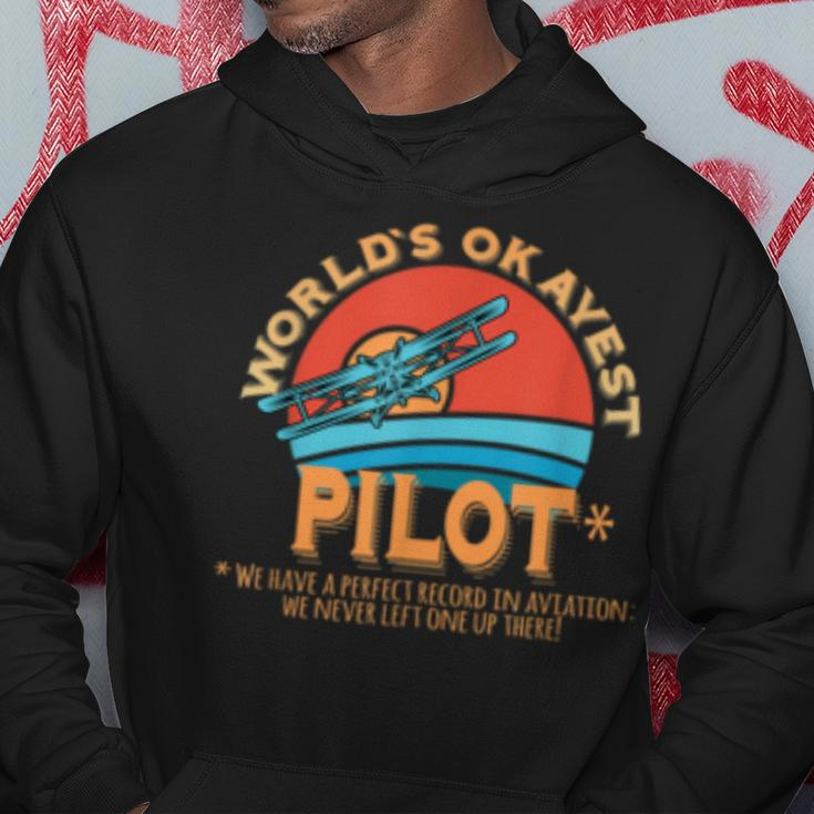 Pilot Worlds Okayest Pilot Design Hoodie Unique Gifts