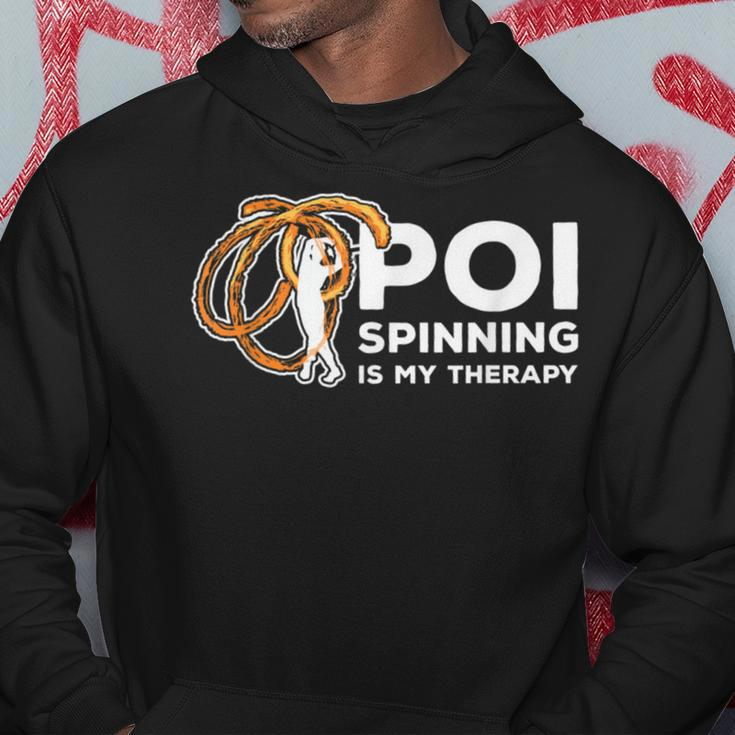 Poi Spinning Is My Therapy Poi Fire Spinner Hoodie Unique Gifts