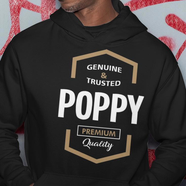 Poppy Grandpa Gift Genuine Trusted Poppy Quality Hoodie Funny Gifts