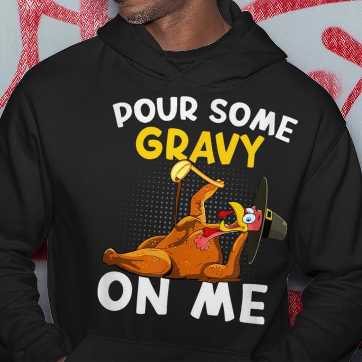 Pour Some Gravy On Me Turkey Happy Thanksgiving Day Hoodie Unique Gifts