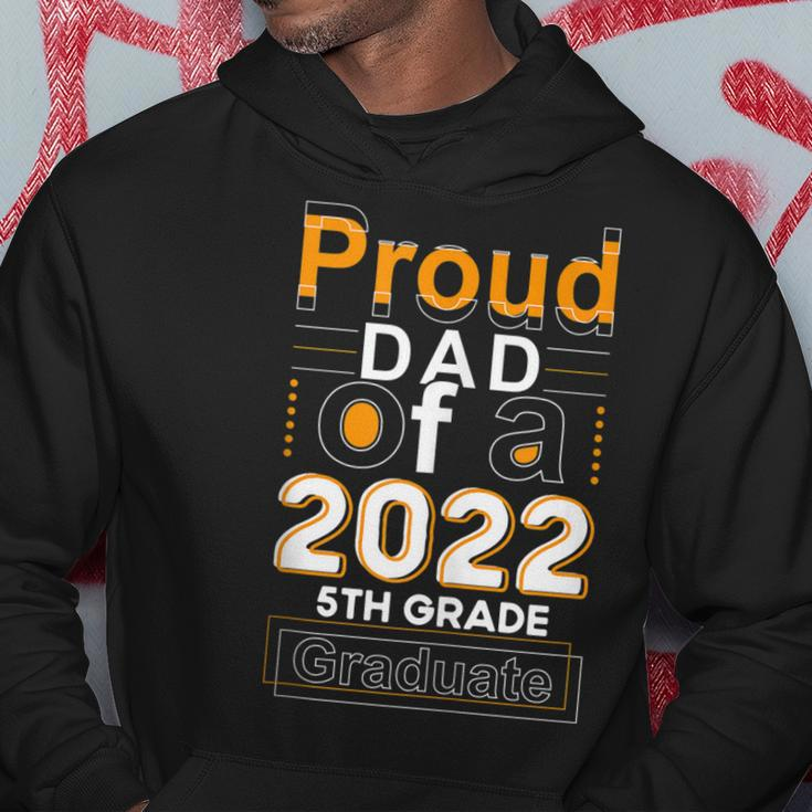 Proud Dad Of 2022 5Th Grade Graduate Fathers Day Graduation Hoodie Unique Gifts
