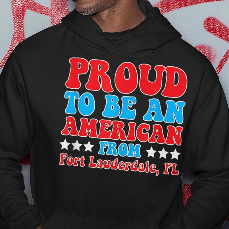 Proud To Be An American From Fort Lauderdale Florida Hoodie Unique Gifts