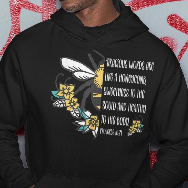 Proverbs 1624 Gracious Words Are Like A Honeycomb Quote Hoodie Unique Gifts