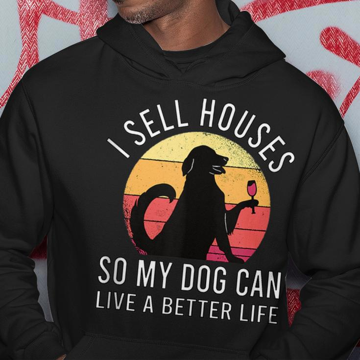 Realtor Gift I Sell Houses For Estate Agent And Dog Lover Hoodie Unique Gifts