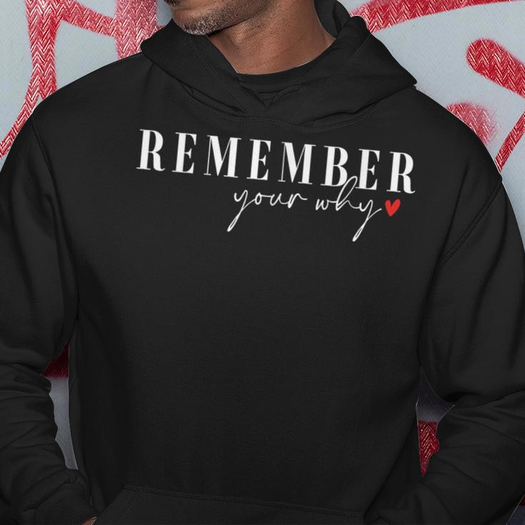 Remember Your Why Motivational Hoodie Funny Gifts
