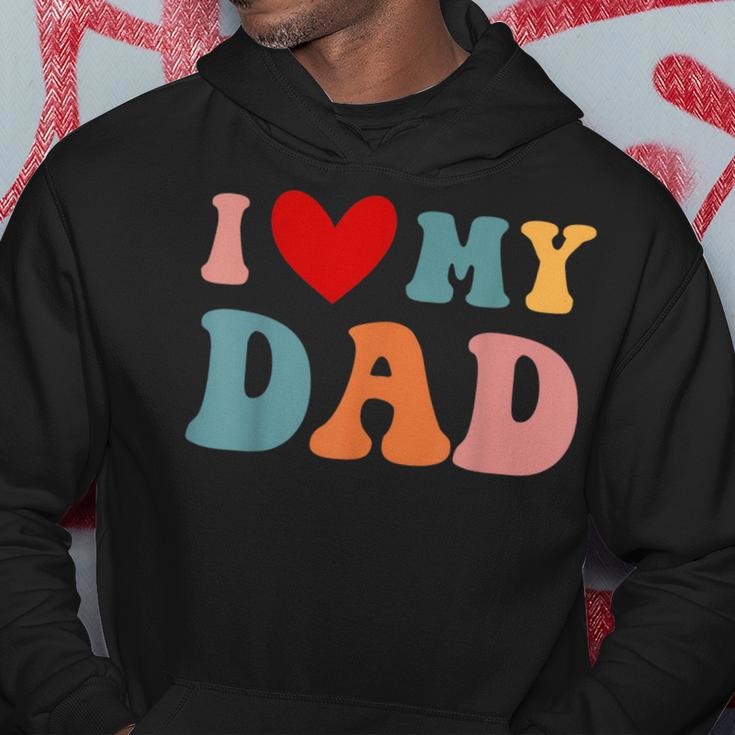 Retro I Love My Dad Hoodie Funny Gifts