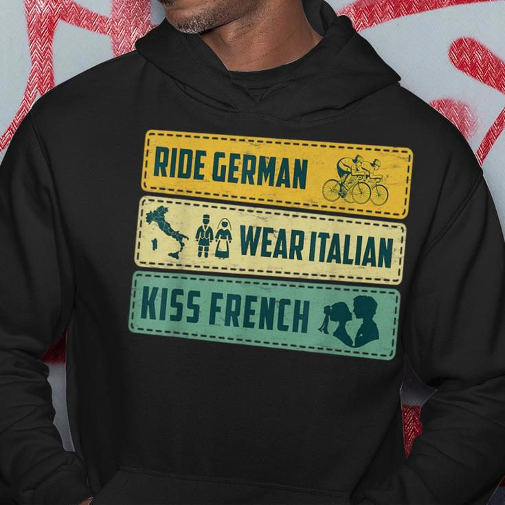 Ride German Wear Italian Kiss French Funny Cycling Hobby Hoodie Unique Gifts
