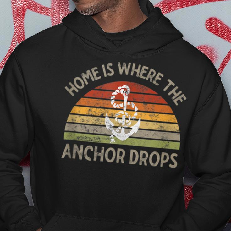 Sailing Boating Home Is Where The Anchor Drops Sailors Ship Hoodie Unique Gifts