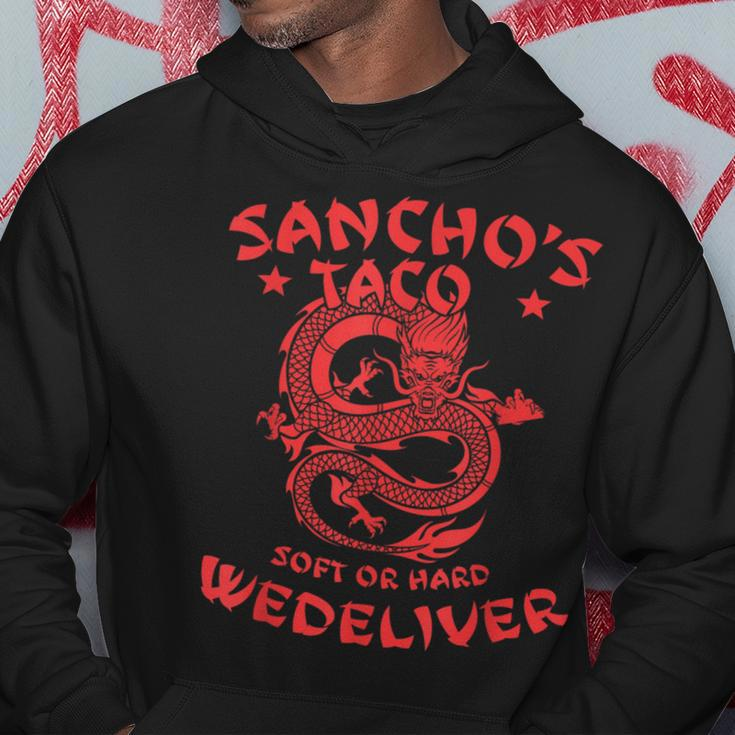 Sanchos Tacos Soft Or Hard We Deliver Apparel Hoodie Unique Gifts