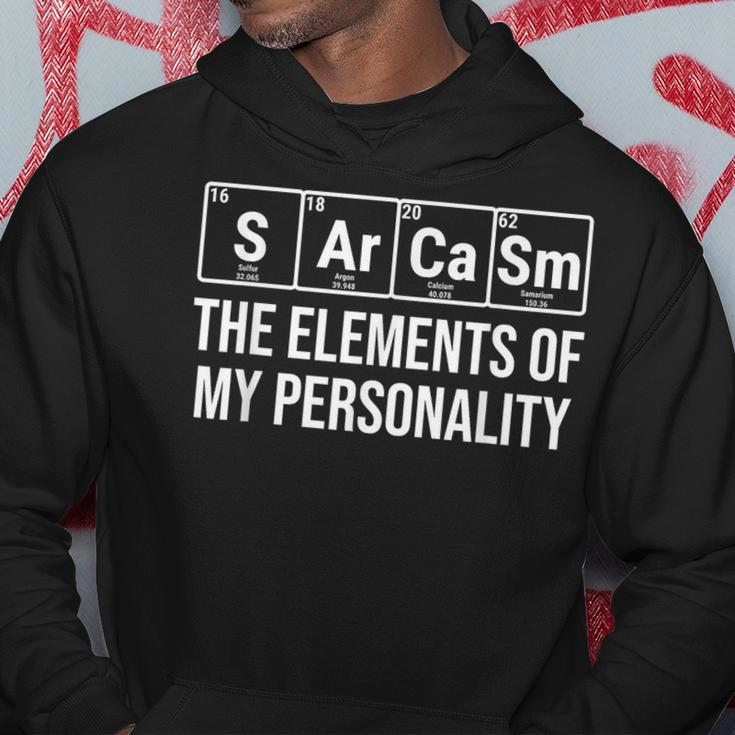 Sarcasm The Elements Of My Personality Chemistry Hoodie Unique Gifts