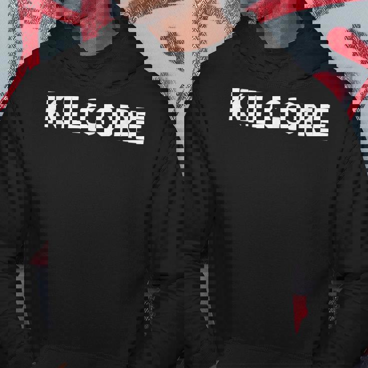 That Says Kilgore Simple City Hoodie Unique Gifts