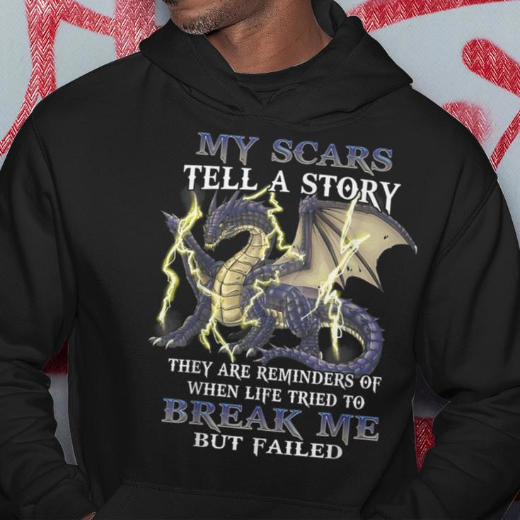 My Scars Tell A Story They Are Reminders Of When Life Tried Hoodie Unique Gifts