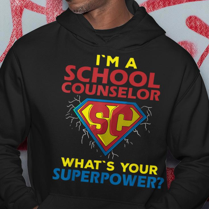 Im A School Counselor Whats Your Superpower Hoodie Unique Gifts