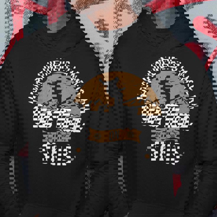 Skiing Skier Never Underestimate An Old Man On Skis Hoodie Unique Gifts