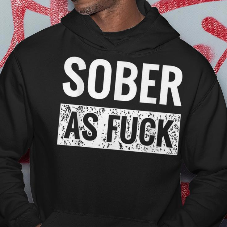 Sober As Fuck Sobriety No Alcohol Drugs Rehab Af Hoodie Unique Gifts