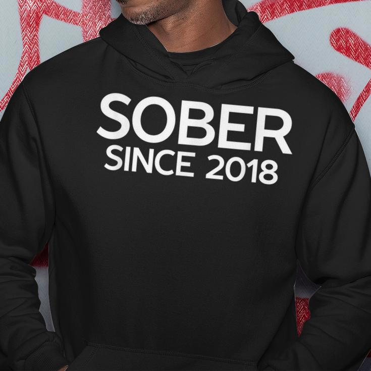 Sober Since 2018 Sobriety Anniversary Gift Hoodie Unique Gifts