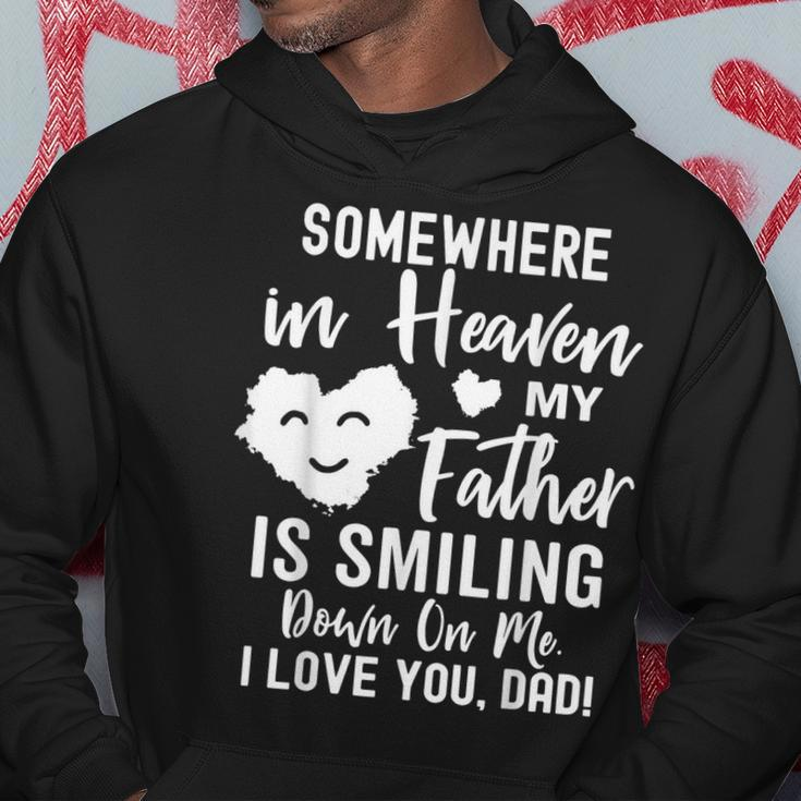 Somewhere In Heaven My Father Is Smiling Down On Me Hoodie Unique Gifts