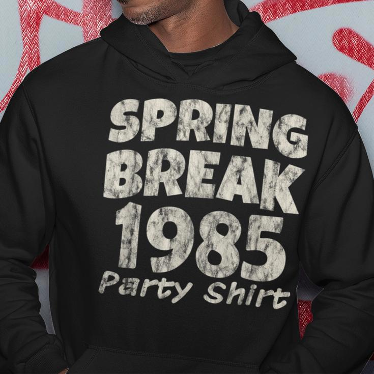 Spring Break Party 1985 Partying Vintage Hoodie Unique Gifts