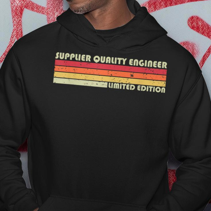 Supplier Quality Engineer Job Title Birthday Worker Hoodie Unique Gifts