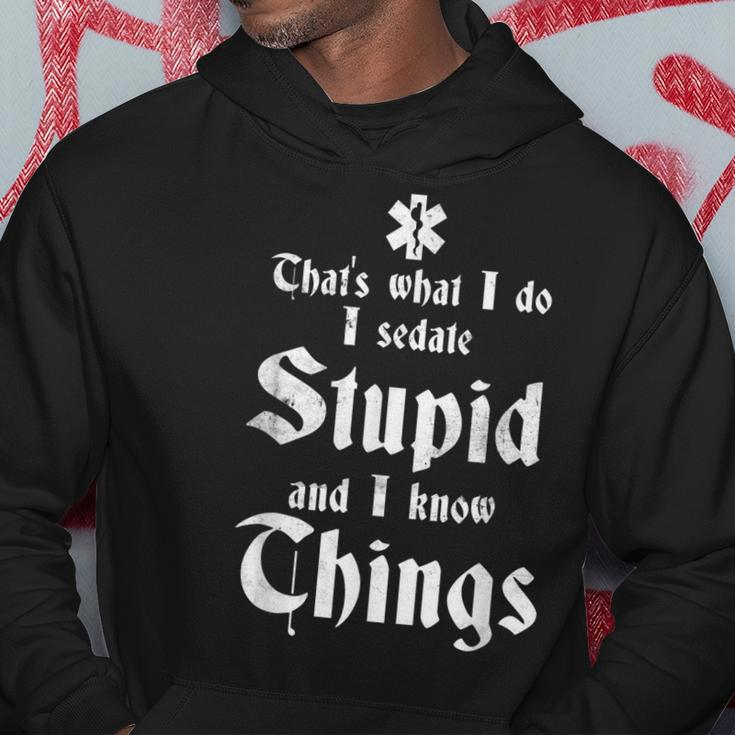 Thats What I Do Sedate Stupid And Know Things Funny Emt Hoodie Unique Gifts