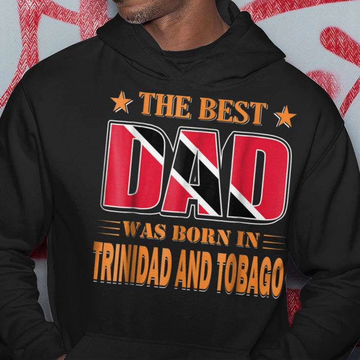 The Best Dad Was Born In Trinidad And Tobago Hoodie Unique Gifts