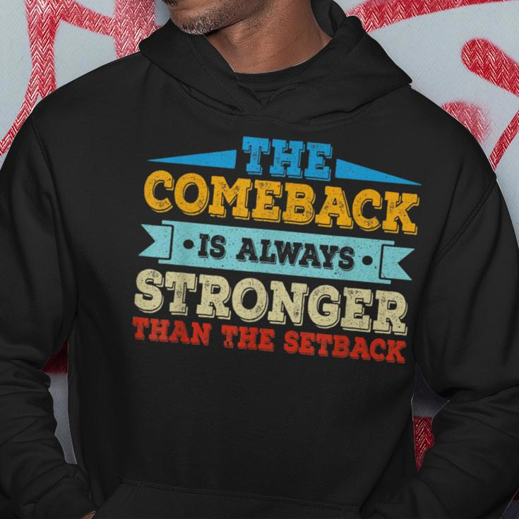 The Comeback Is Motivational Quote Inspirational Saying Hoodie Unique Gifts
