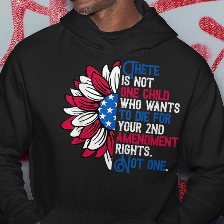 There Is Not One Child Who Wants To Die For Your 2Nd Hoodie Unique Gifts