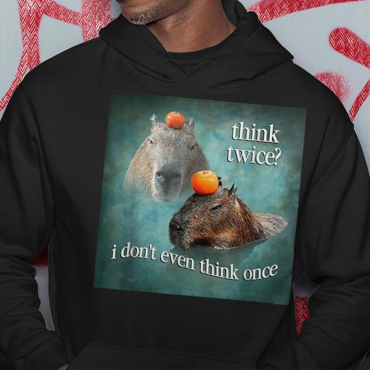 Think Twice I Don’T Even Think Once Capybara Hoodie Unique Gifts