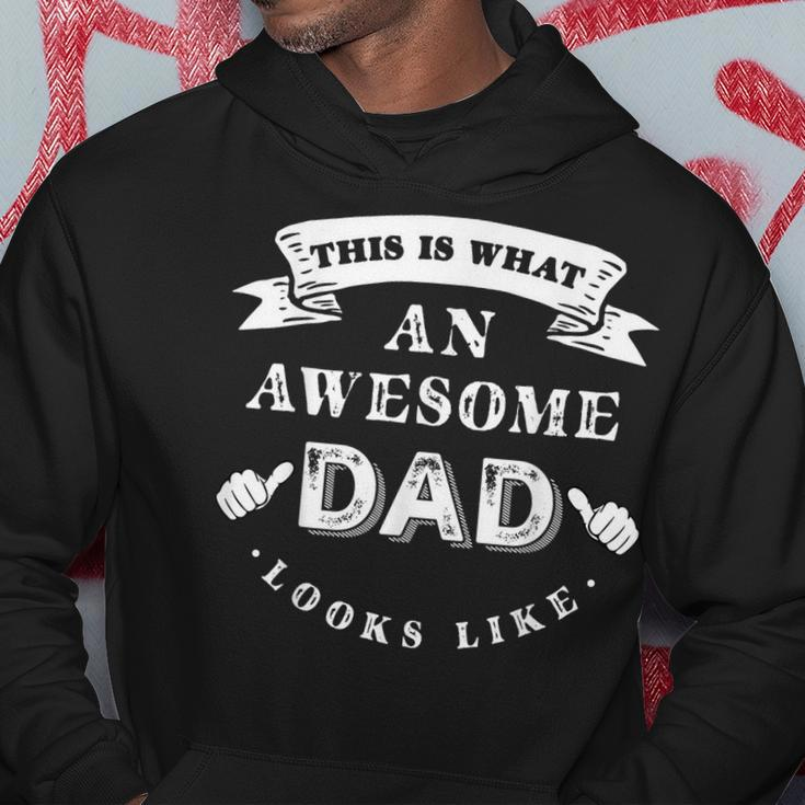 This Is What An Awesome Dad Looks Like Fathers Day Gift For Mens Hoodie Funny Gifts