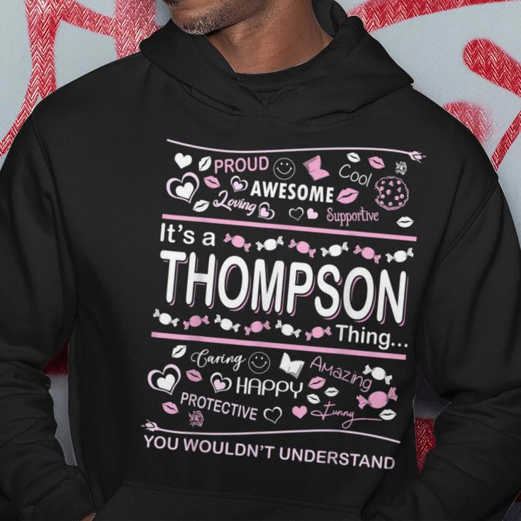 Thompson Surname Last Name Family Its A Thompson Thing Funny Last Name Designs Funny Gifts Hoodie Unique Gifts