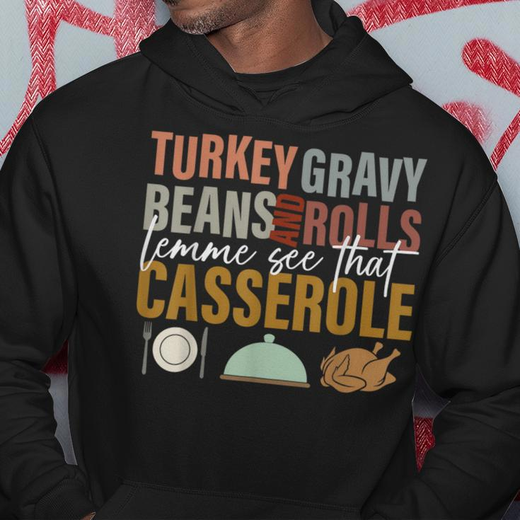 Turkey Gravy Beans And Rolls Let Me See Thanksgiving Hoodie Funny Gifts