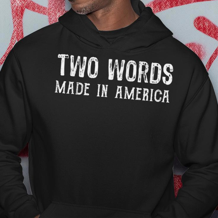 Two Words Made America Funny Biden Quote Anti Biden Hoodie Unique Gifts