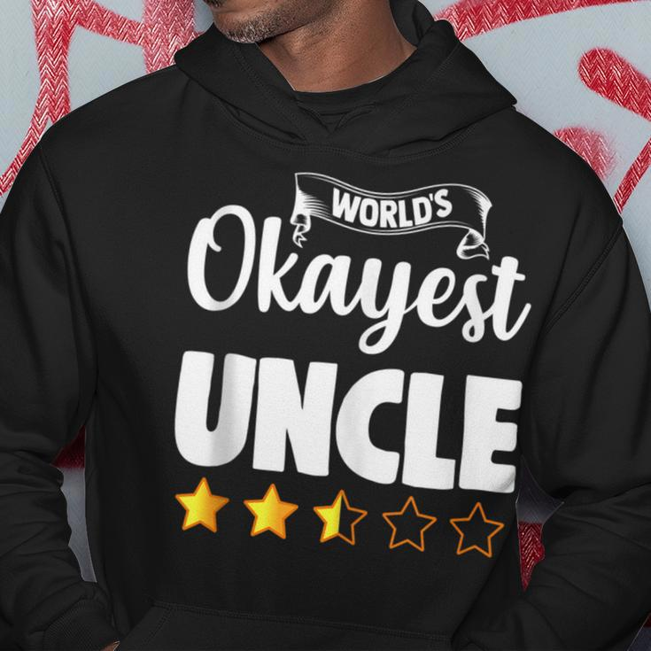 Uncle Funny Worlds Okayest Uncle Hoodie Unique Gifts
