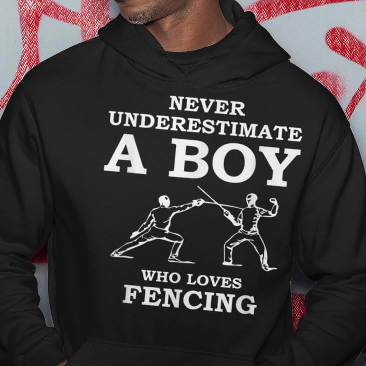 Never Underestimate A Boy Who Loves Fencing Hoodie Funny Gifts