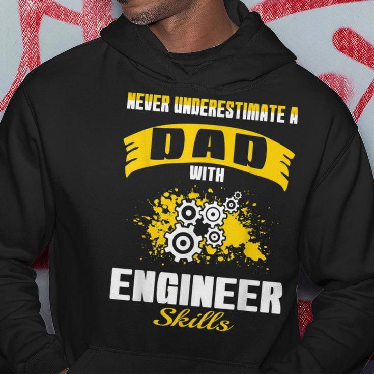 Never Underestimate Dad With Engineer Skills Hoodie Unique Gifts