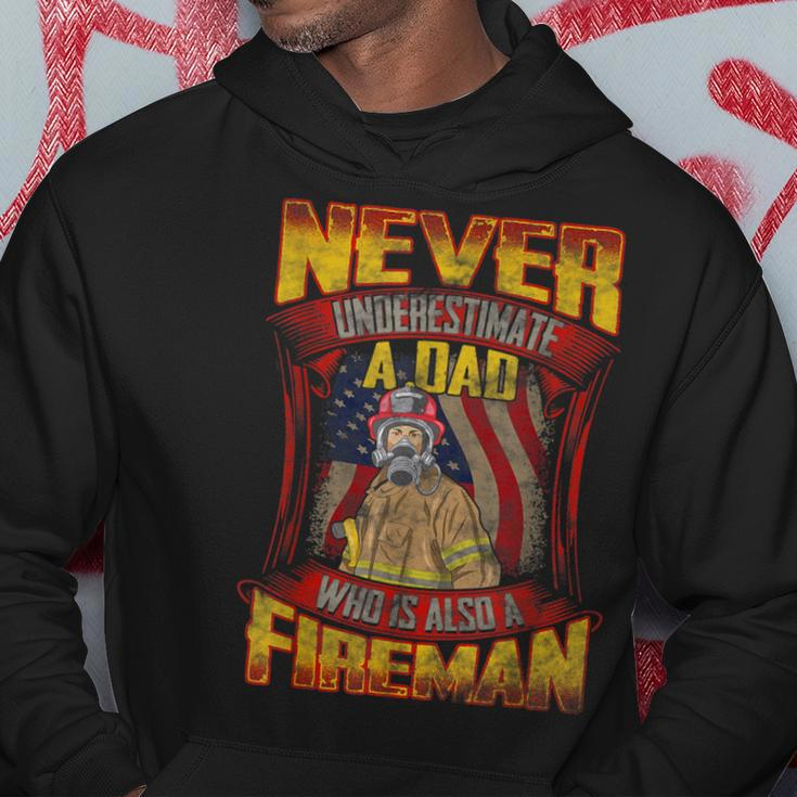Never Underestimate A Dad Who Is Also A Fireman Hoodie Funny Gifts