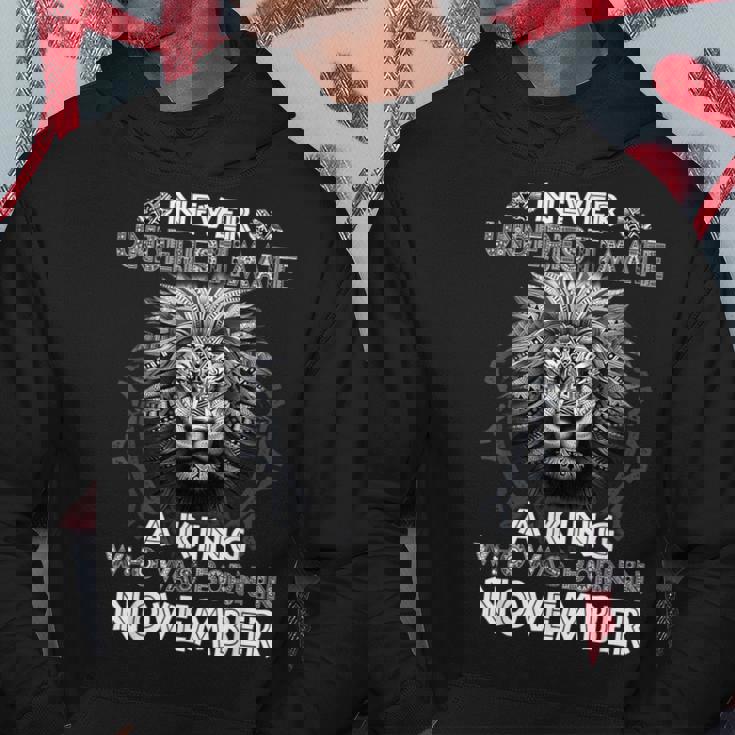 Never Underestimate A King Who Was Born In November Hoodie Funny Gifts