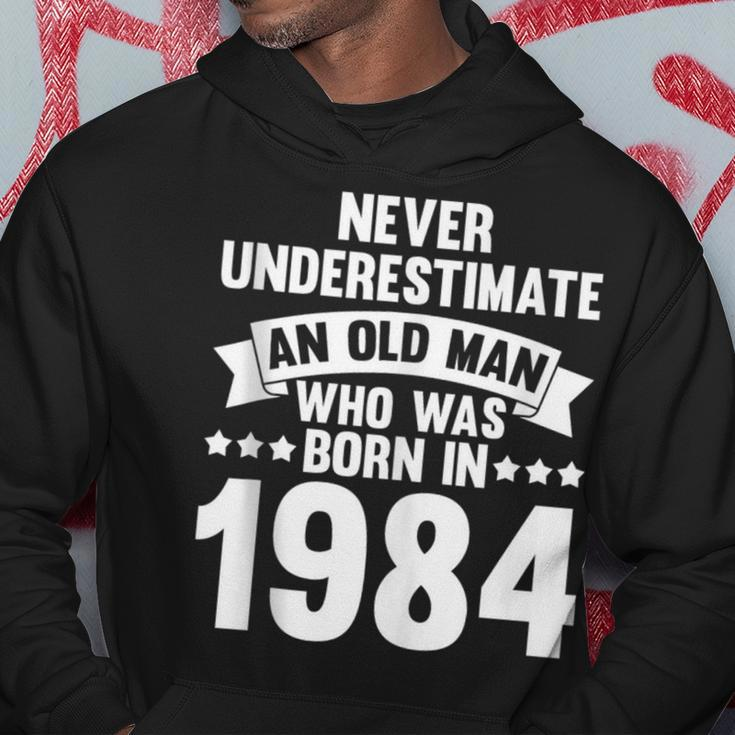 Never Underestimate Man Who Was Born In 1984 Born In 1984 Hoodie Personalized Gifts