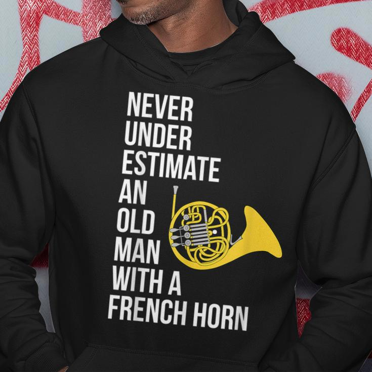 Never Underestimate An Old Man With A French Horn Hoodie Funny Gifts