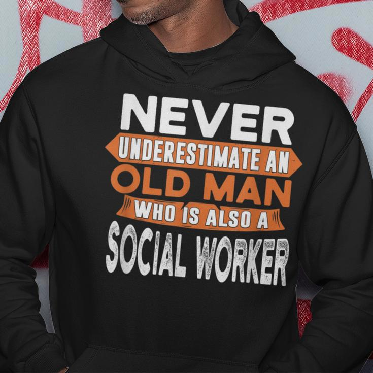 Never Underestimate An Old Man Who Is Also A Social Worker Hoodie Funny Gifts
